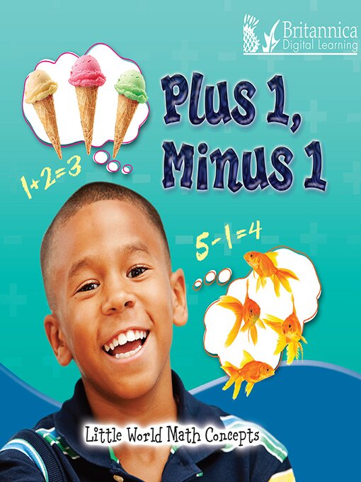 Title details for Plus 1, Minus 1 by Britannica Digital Learning - Available